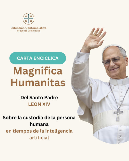 Carta Encíclica Magnifica Humanitas